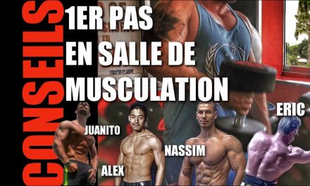 DEBUTANT EN SALLE DE MUSCULATION : CONSEILS PAR JUANITO, NASSIM SAHILI , ERIC RALLO et ALEX LEVANT